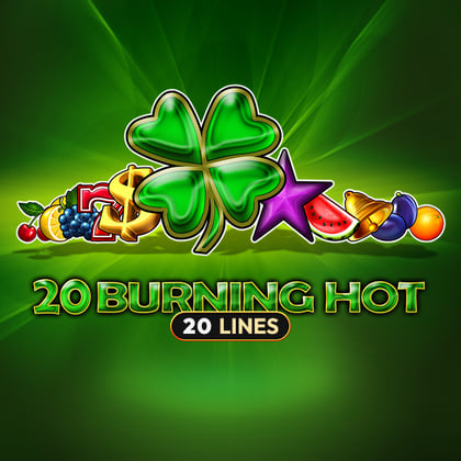 20 Burning Hot